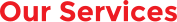 Our Services
