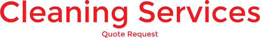 Cleaning Services Quote Request